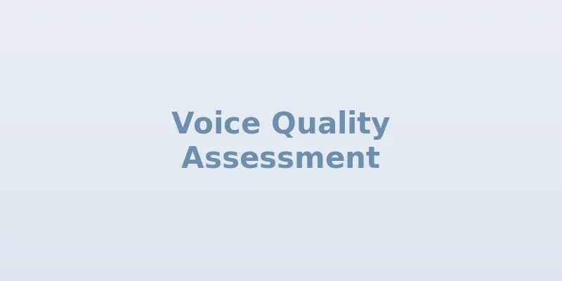 Automated Voice Quality Assessment System